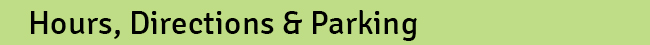 HOurs Directions & parking green 75 opacity